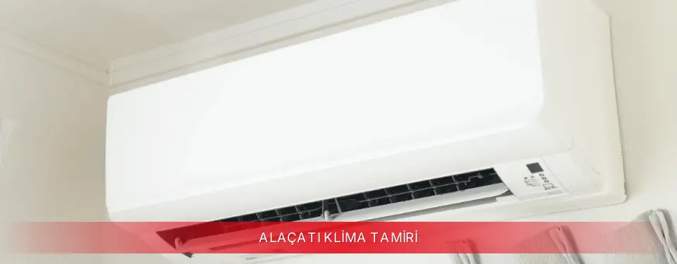 Alaçatı İlçemi Dijitsu Klima Tamiri